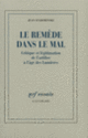 Couverture Le Remède dans le mal (Jean Starobinski)