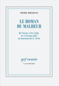Couverture Le roman du malheur () Couverture Le roman du malheur ()