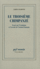 Couverture Le troisième chimpanzé (Jared Diamond)