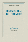 Couverture Les embarras de l'identité ()