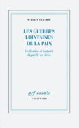 Couverture Les guerres lointaines de la paix ()