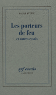 Couverture Les Porteurs de feu et autres essais ()