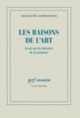 Couverture Les raisons de l'art (Jacqueline Lichtenstein)