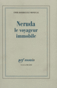 Couverture Neruda, le voyageur immobile ()