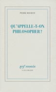 Couverture Qu'appelle-t-on philosopher ? () Couverture Qu'appelle-t-on philosopher ? ()