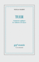 Couverture Tuer (Nicolas Mariot)