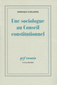 Couverture Une sociologue au Conseil Constitutionnel ()