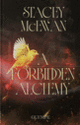 Couverture A Forbidden Alchemy (Stacey McEwan)