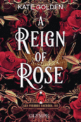 Couverture A Reign of Rose ()