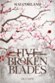 Couverture Five Broken Blades (Mai Corland)