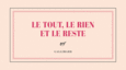 Couverture Bloc «Le tout, le Rien et le reste» (papeterie) ()