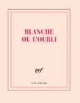 Couverture Carnet carré «Blanche ou L'oubli» (papeterie) ()