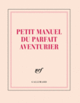 Couverture Carnet carré «Petit manuel du parfait aventurier» (papeterie) ()