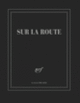 Couverture Carnet carré « Sur la route » (papeterie) (Collectif(s) Collectif(s))