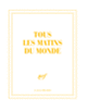 Couverture Carnet carré «Tous les matins du monde» (papeterie) (Collectif(s) Collectif(s))