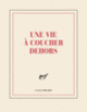 Couverture Carnet carré « Une vie à coucher dehors » (papeterie) (Collectif(s) Collectif(s))
