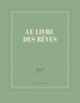 Couverture Carnet couleur « Le livre des rêves » (papeterie) (Collectif(s) Collectif(s))