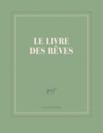 Couverture Carnet couleur « Le livre des rêves » (papeterie) ()