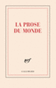 Couverture Carnet «La prose du monde» (papeterie) (Collectif(s) Collectif(s))