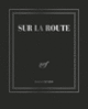 Couverture Carnet poche couleur « Sur la route » (papeterie) (Collectif(s) Collectif(s))