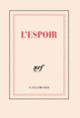 Couverture Carnet poche «L'Espoir» (papeterie) (Collectif(s) Collectif(s))
