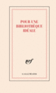 Couverture Carnet « Pour une bibliothèque idéale » (papeterie) (Collectif(s) Collectif(s))
