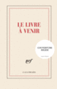 Couverture Carnet rigide «Le livre à venir» ( papeterie) (Collectif(s) Collectif(s))