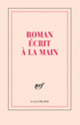 Couverture Carnet «Roman écrit à la main» (papeterie) (Collectif(s) Collectif(s))