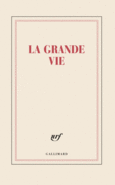 Couverture Grand carnet «La grande vie» (papeterie) ()