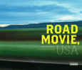 Couverture Road movie, USA (,Jean-Baptiste Thoret)