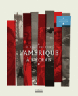 Couverture Il était une fois l'Amérique à l'écran ()