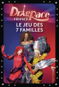 Couverture Le Jeu des 7 Familles Drag Race France ()