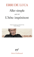 Couverture Aller simple suivi de L'hôte impénitent ()