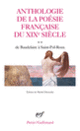 Couverture Anthologie de la poésie française du XIX<sup>e</sup> siècle (Collectif(s) Collectif(s))