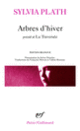 Couverture Arbres d'hiver/la traversée (Sylvia Plath)