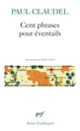 Couverture Cent phrases pour éventails (Paul Claudel)