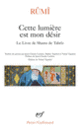 Couverture Cette lumière est mon désir ( Rûmî)