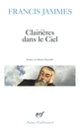 Couverture Clairières dans le Ciel (Francis Jammes)