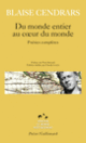 Couverture Du monde entier au cœur du monde (Blaise Cendrars)