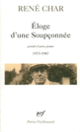 Couverture Eloge d'une Soupçonnée / Fenêtres dormantes et porte sur le toit / Chants de la Balandrane / Les Voisinages de Van Gogh (René Char)