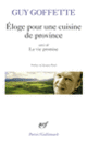 Couverture Eloge pour une cuisine de province (Guy Goffette)