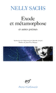 Couverture Exode et métamorphose et autres poèmes (Nelly Sachs)