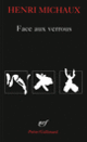 Couverture Face aux verrous (Henri Michaux)