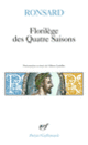 Couverture Florilège des quatre saisons (Pierre de Ronsard)