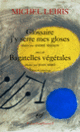Couverture Glossaire j'y serre mes gloses / Bagatelles végétales (Michel Leiris)