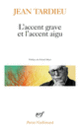 Couverture L'accent grave et l'accent aigu (Jean Tardieu)