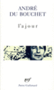 Couverture L'Ajour (André Du Bouchet)