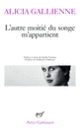 Couverture L'autre moitié du songe m'appartient (Alicia Gallienne)