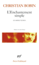Couverture L'enchantement simple et autres textes (Christian Bobin)