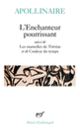 Couverture L'Enchanteur pourrissant / Les Mamelles de Tirésias /Couleur du temps (Guillaume Apollinaire)